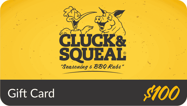Cluck & Squeal Gift Certificates - Cluck & Squeal Seasonings and BBQ Rubs.